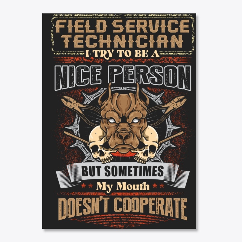 Sarcastic Field Service Technician