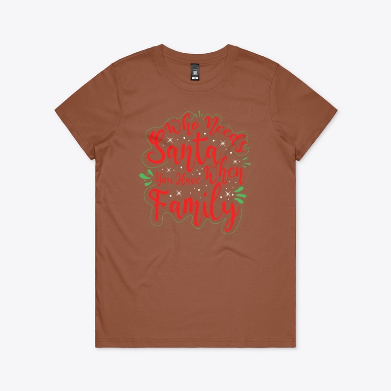 who need santa when you have family