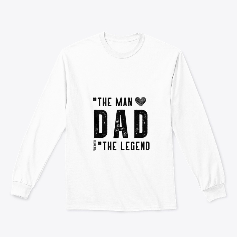 The Man Dad the legend 
