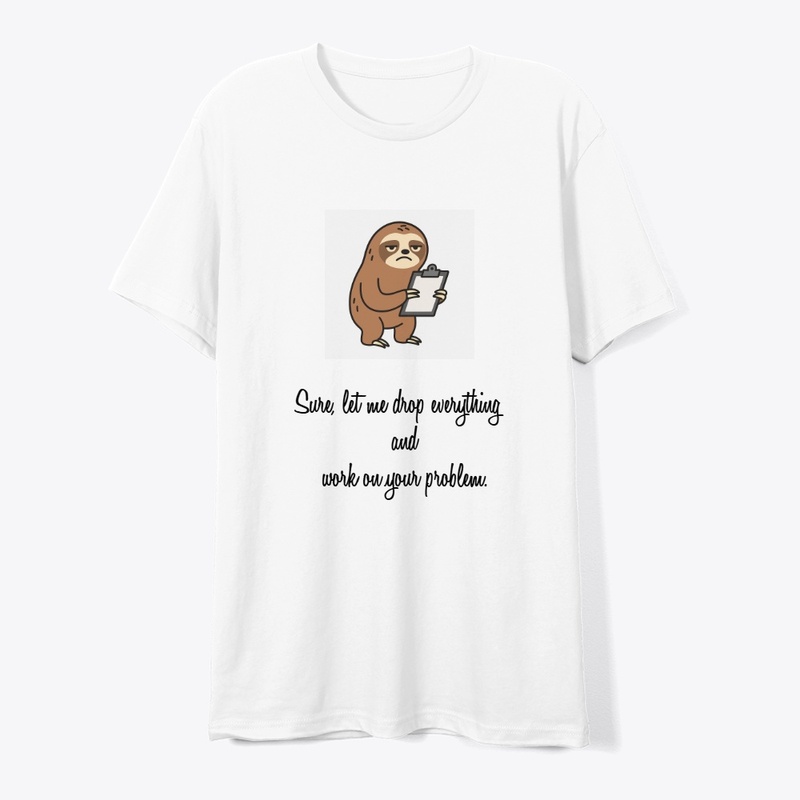 Passive-Aggressive Problem Solver Tee, 