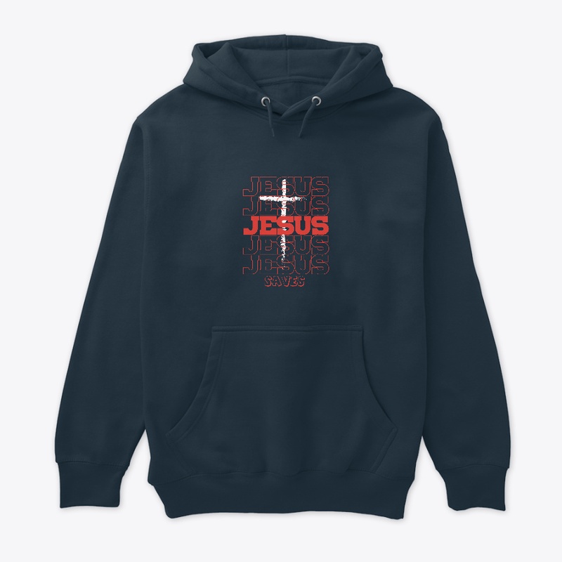 Jesus Saves Premium Hoodie