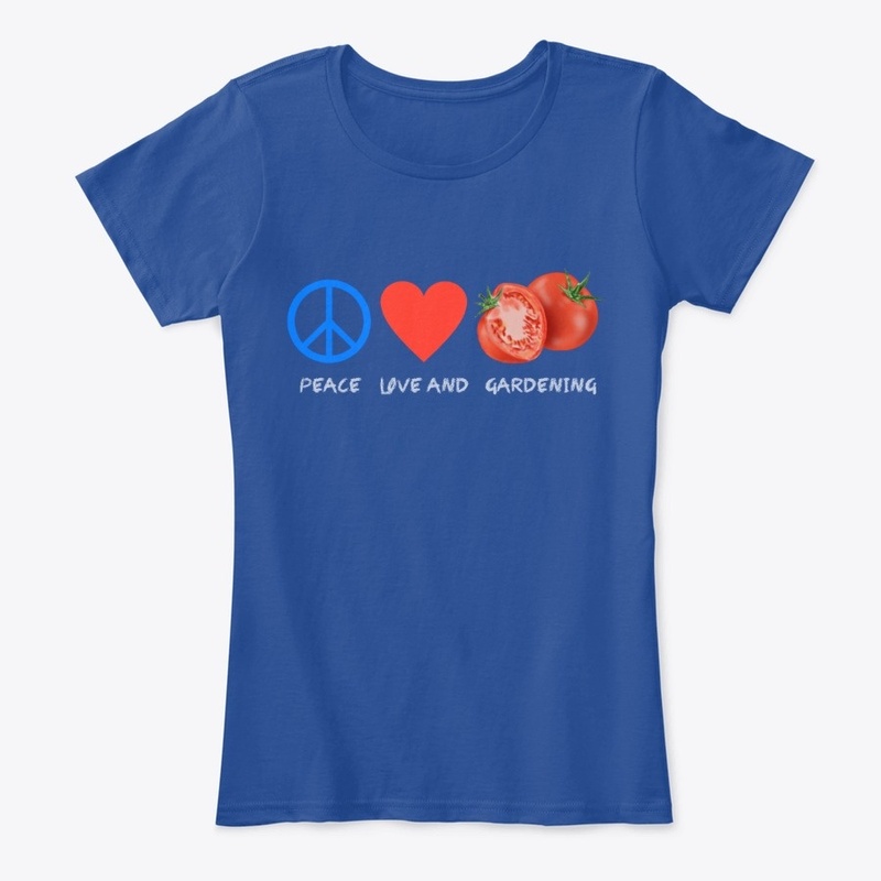 Peace Love and Gardening Tomatoes