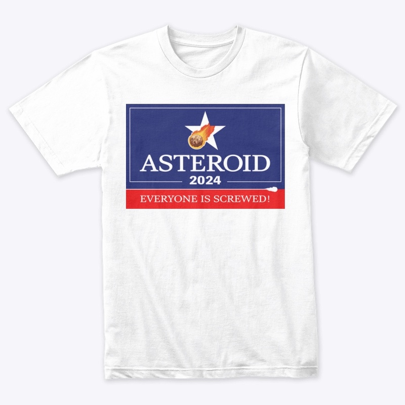 Asteroid 2024: Everyone is Screwed!