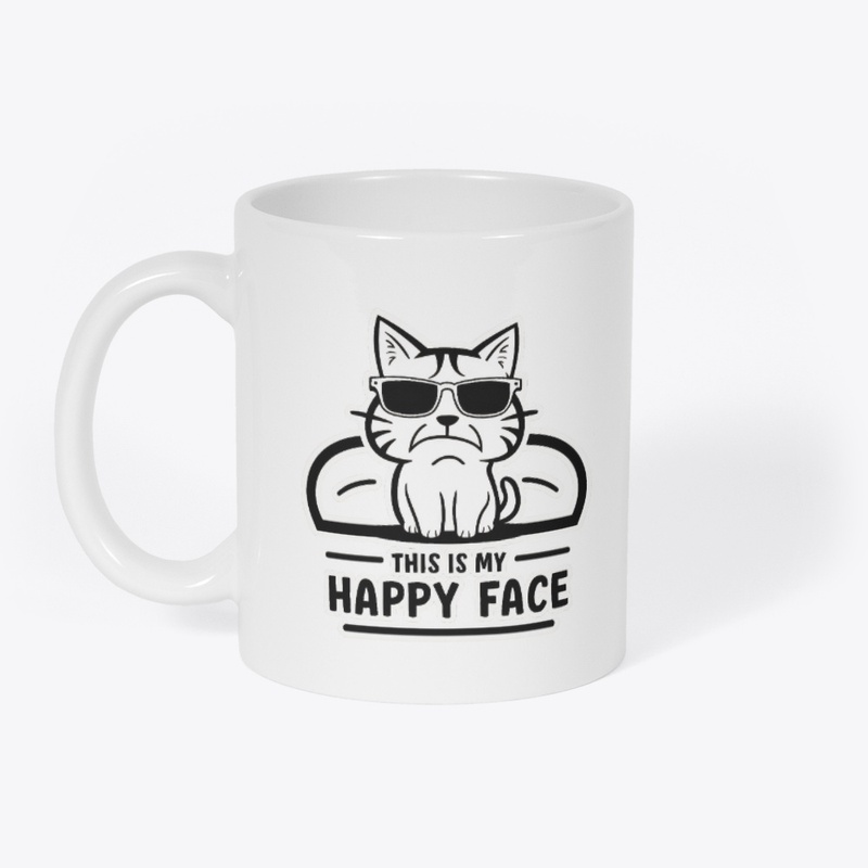 This Is My HAPPY Face, Funny Ironic Cat