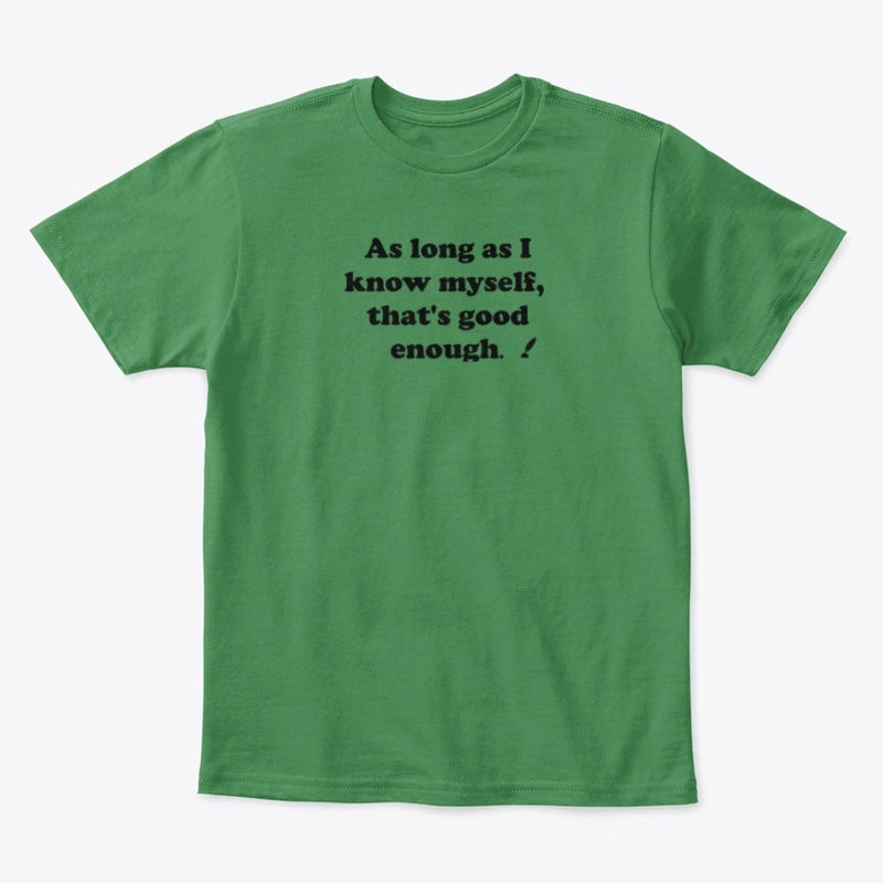 As long as I know myself