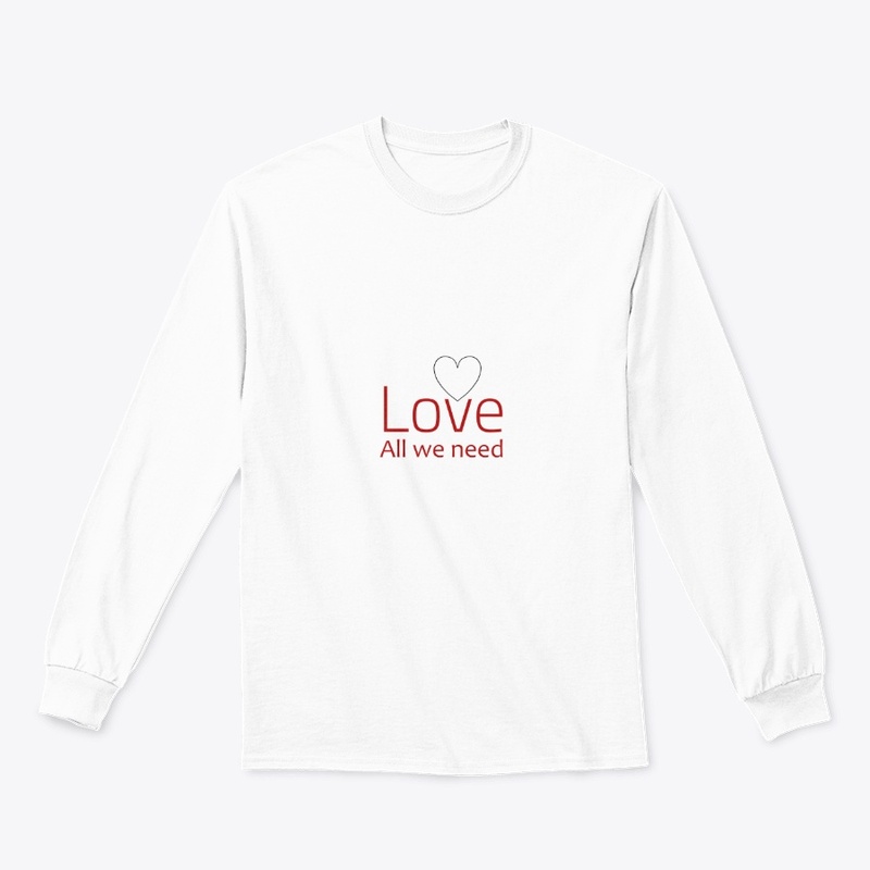 Love all we need