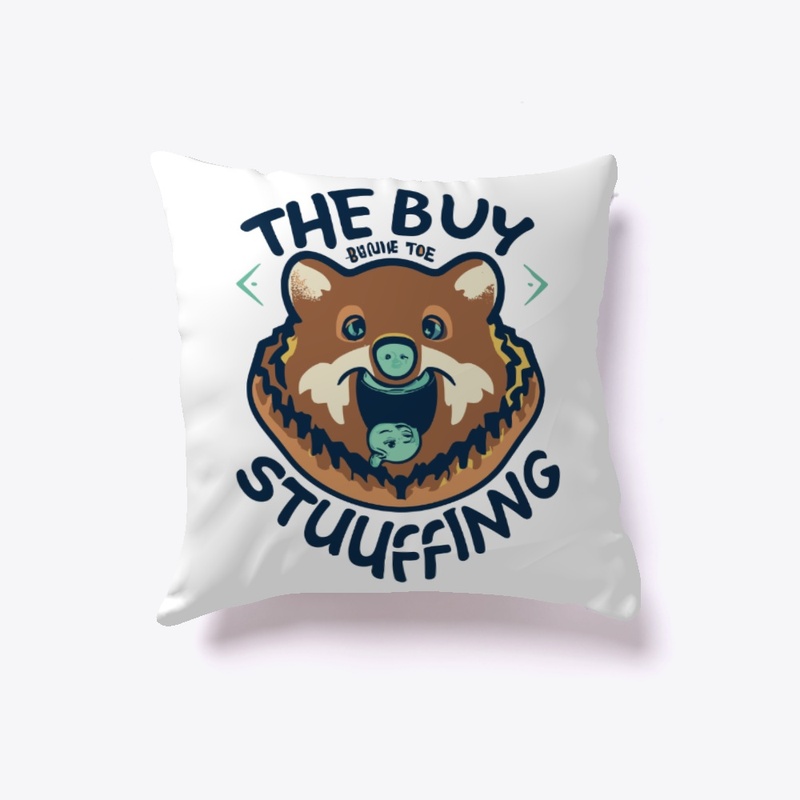 The buy behind the stuffing