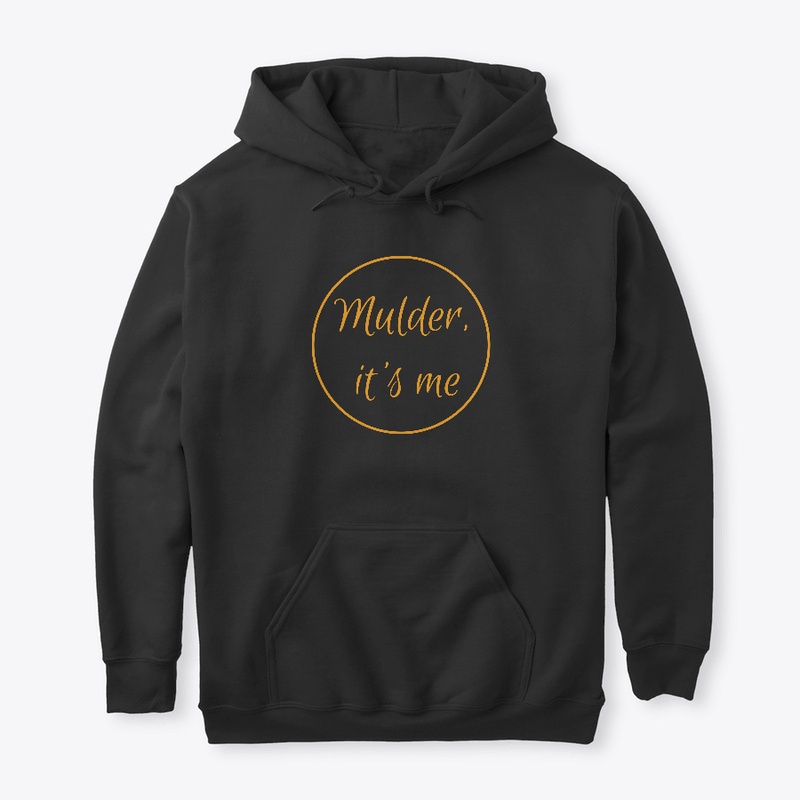 Scully - Mulder, it's me