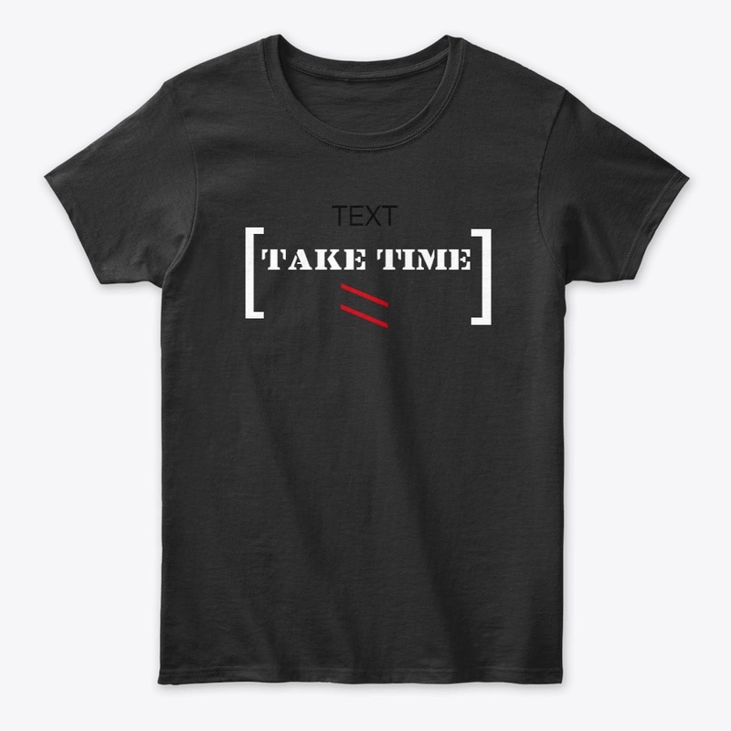 TAKE TIME 