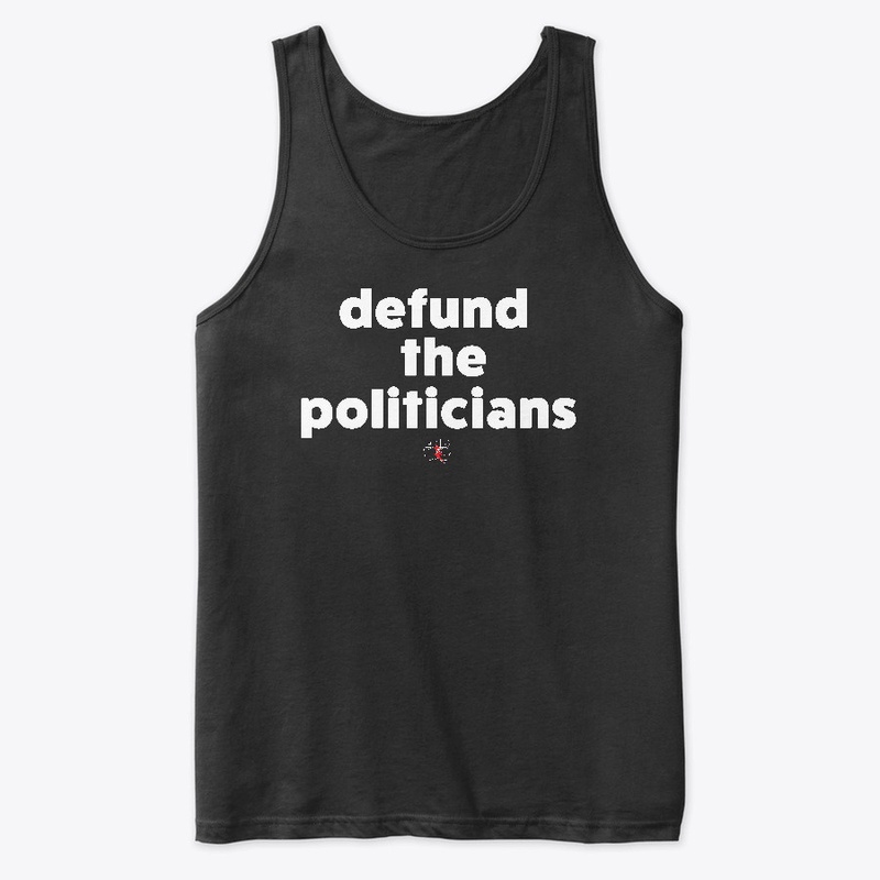 defund the politicians