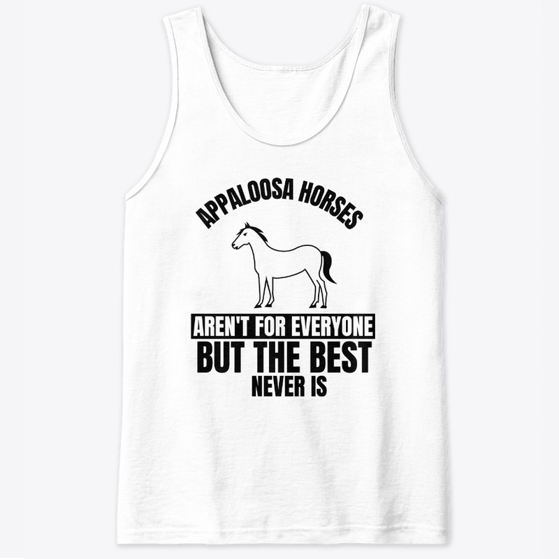 Appaloosa horses aren't for everyone but