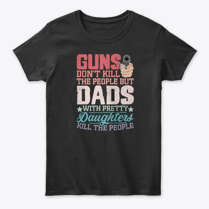 Pretty Daughters T-Shirt