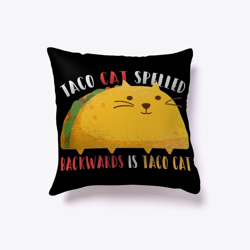 Taco Cat Spelled Backwards Mexican Gift