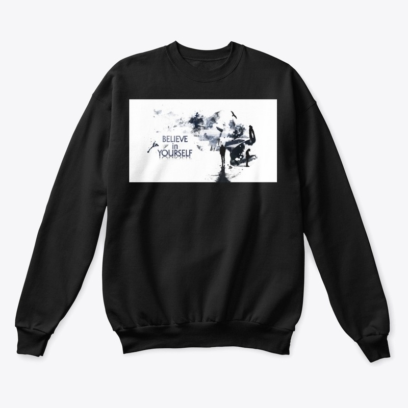 believe in your  self