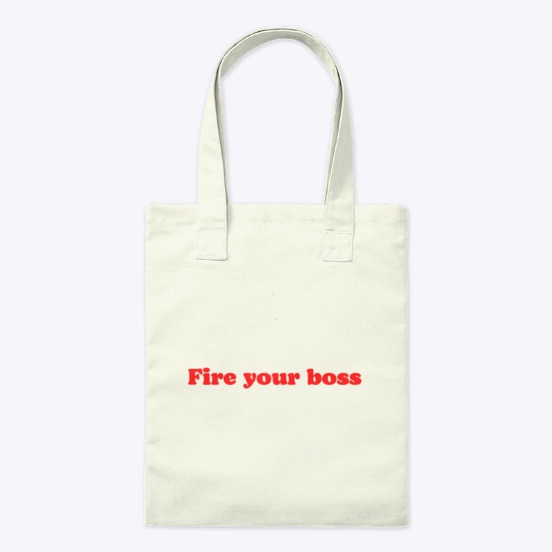 Fire your boss