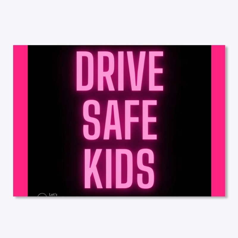 drive safe