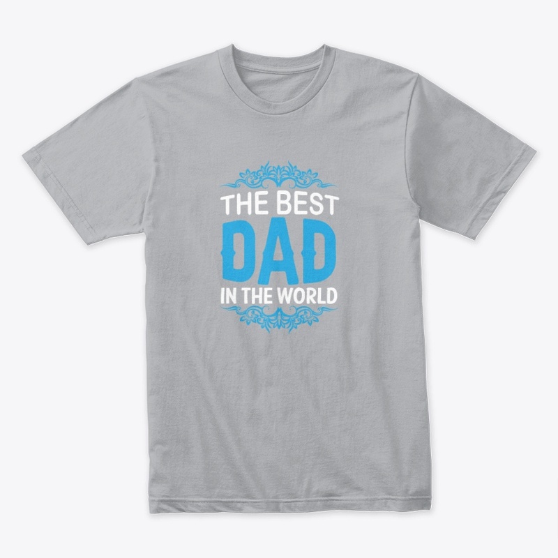 THE BEST DAD IN THE WORLD