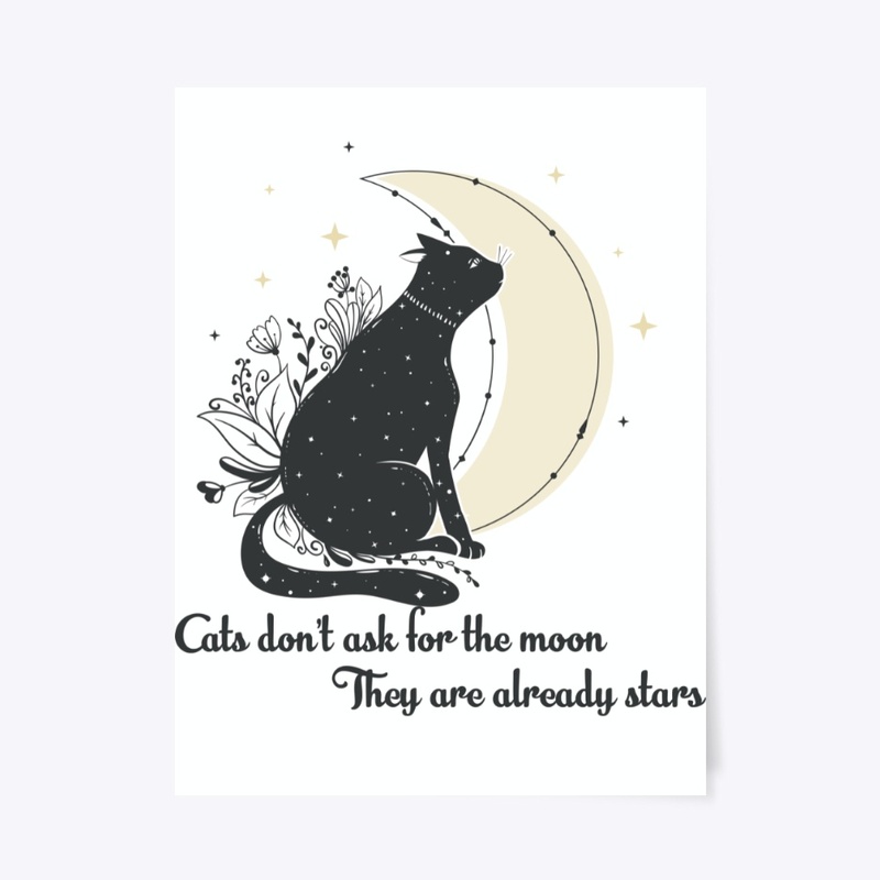 Cats don't ask for the moon