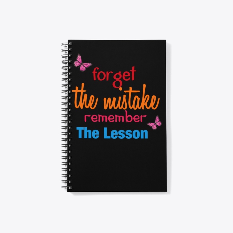 forget the mistake remember the lesson