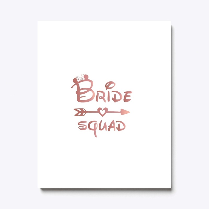Bride To be, Bride Squad, Bachelorette