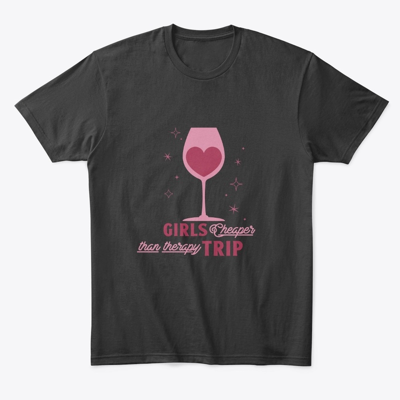 Girls Trip Better Than Therapy T-shirt