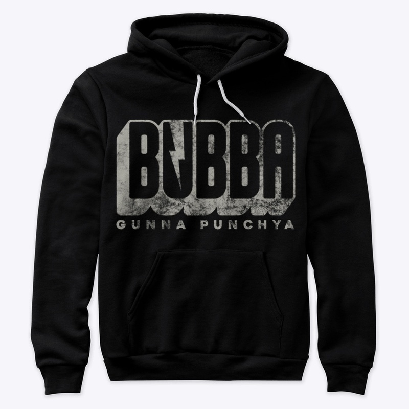 BUBBA GUNNA PUNCHYA4