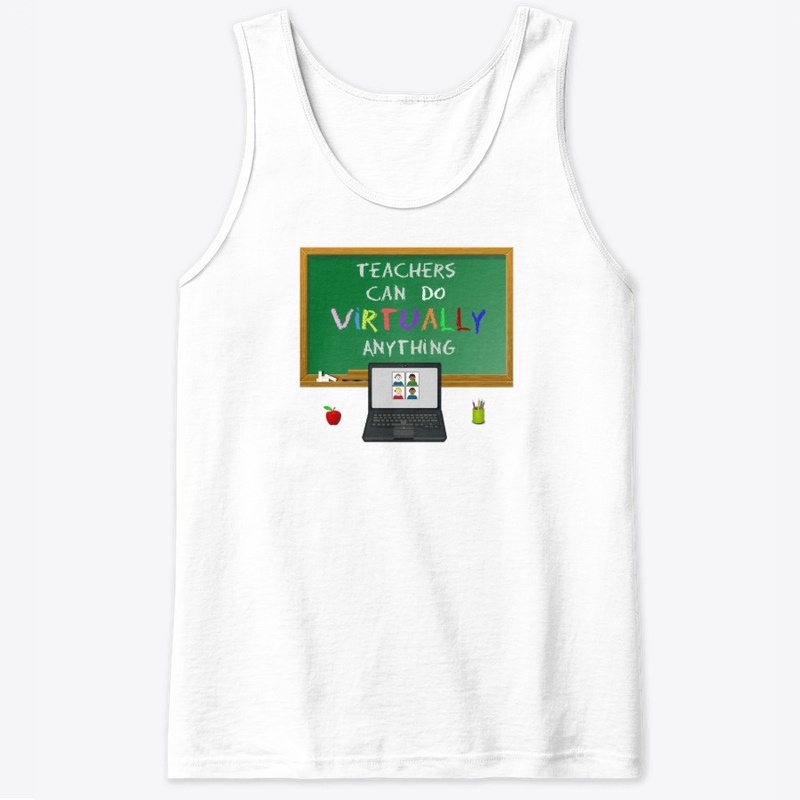 Teachers Can Do Virtually Anything