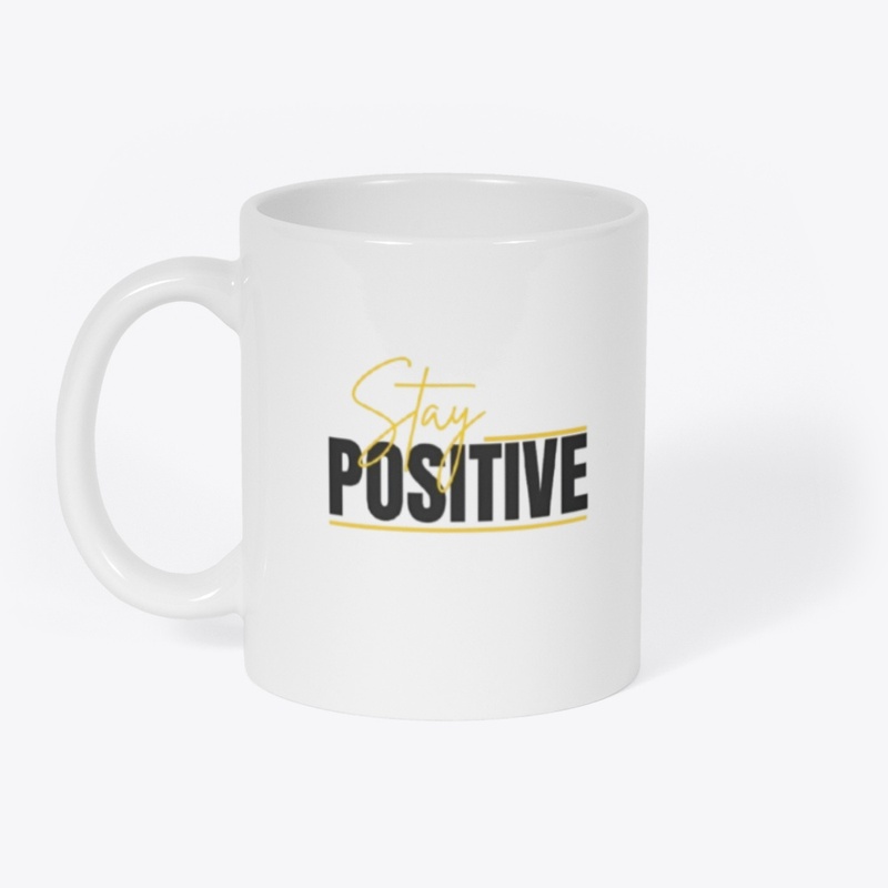 stay positive