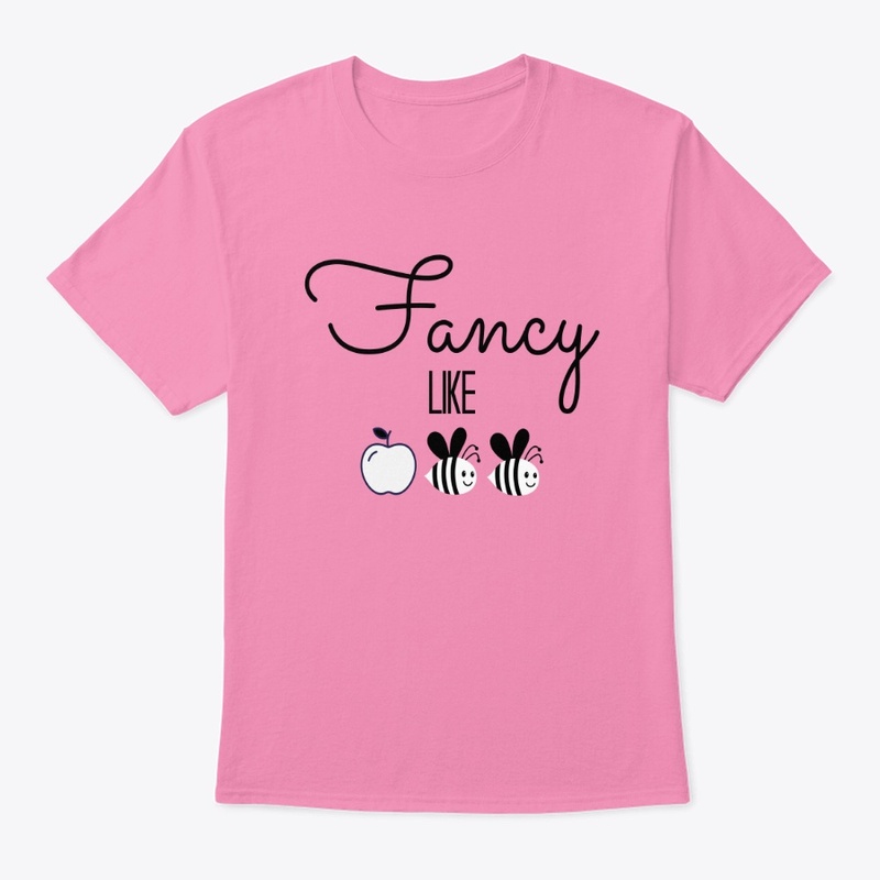 FANCY LIKE TEES