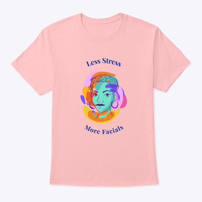 Less Stress More Facials #1