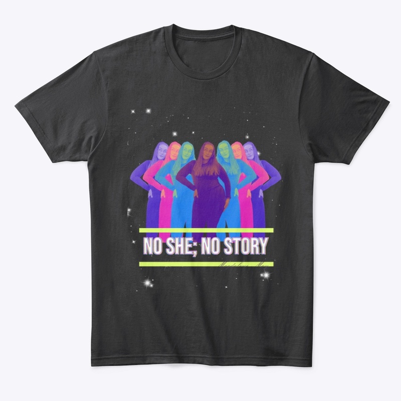 No She; No Story