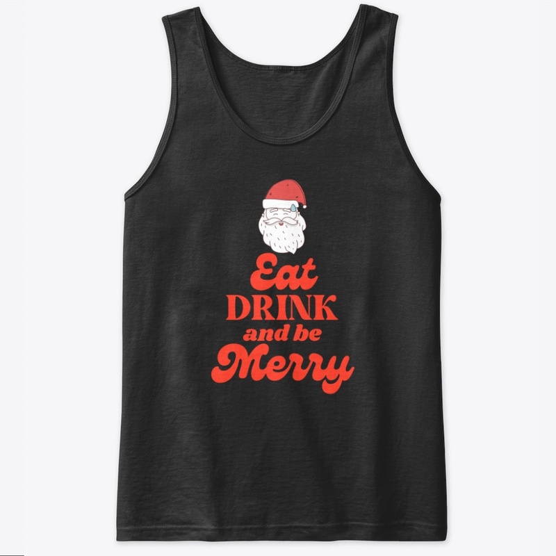 Eat Drink and Merry Christmas