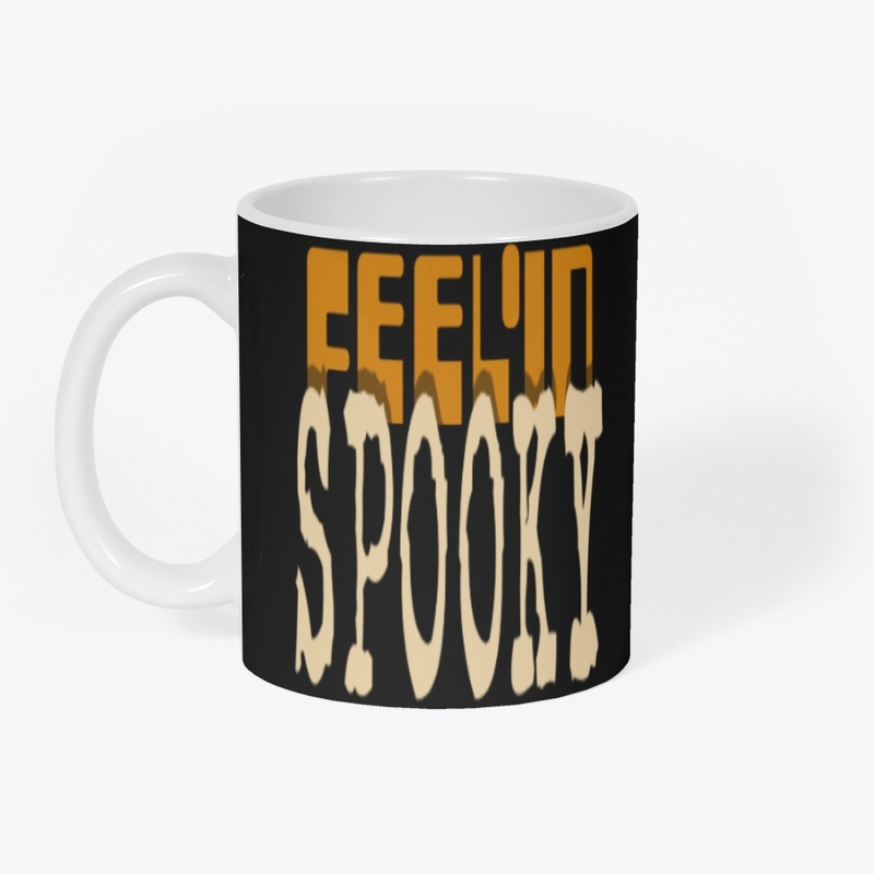 FEEL'IN SPOOKY