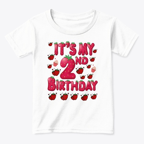 2nd Birthday Strawberry Theme Age 2 White  T-Shirt Front