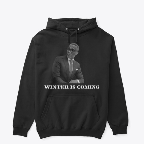 Kevin Samuels Winter Is Coming Black T-Shirt Front