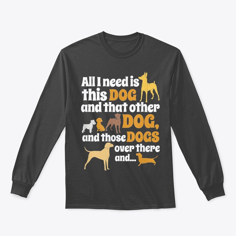 All I Need Is This Dog