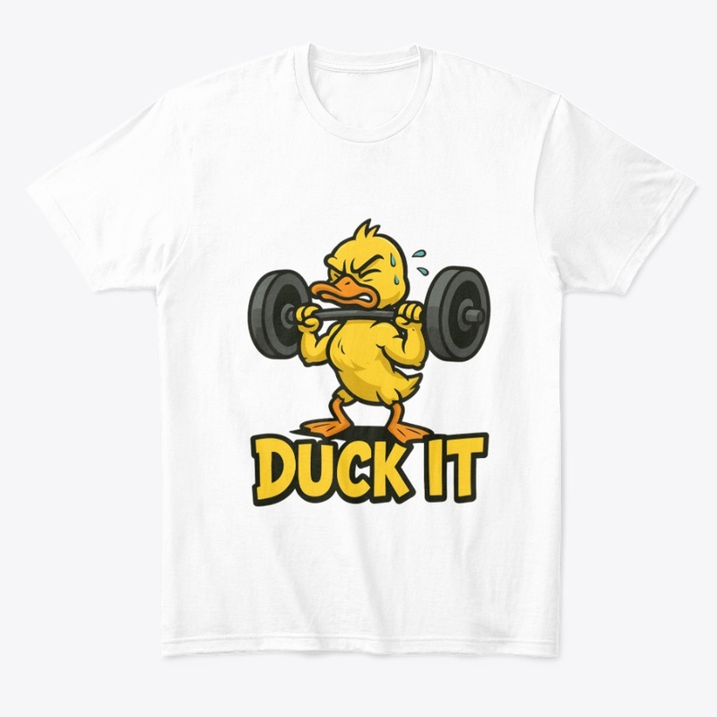 Funny Sweaty Duck Gym “Duck It” Workout