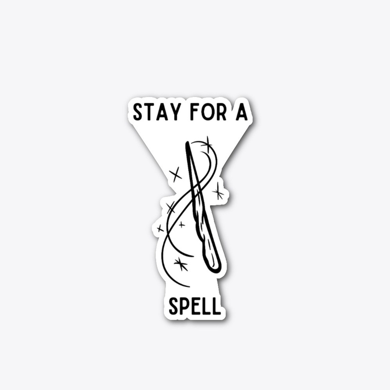 Stay for a Spell