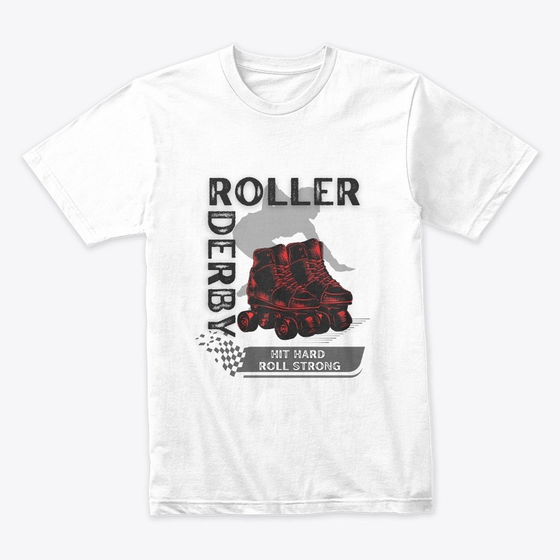 Roller Derby - Hit Hard, Roll Strong