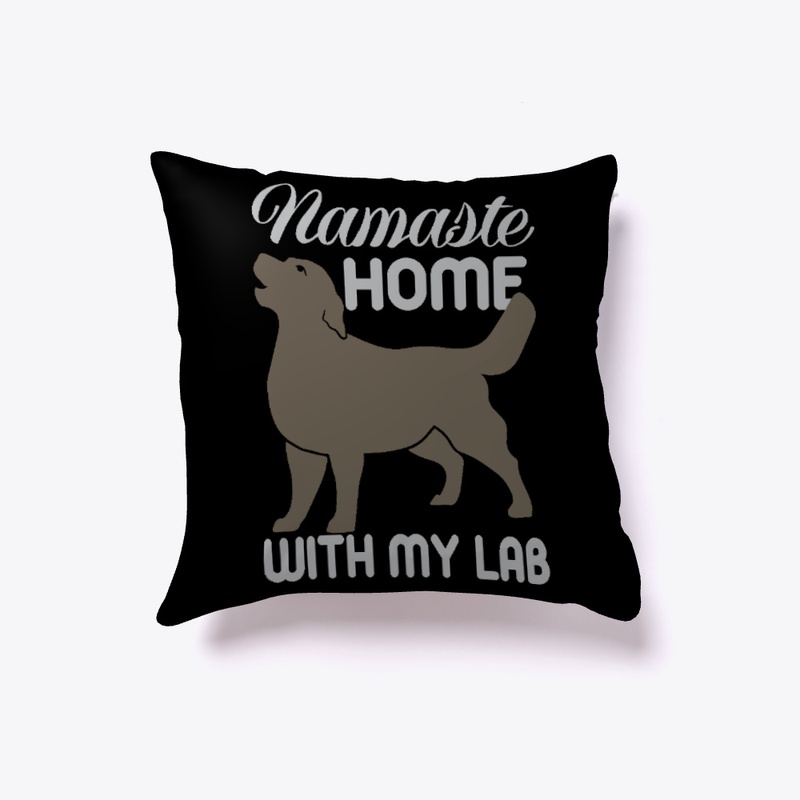 Namaste Home With My Labrador