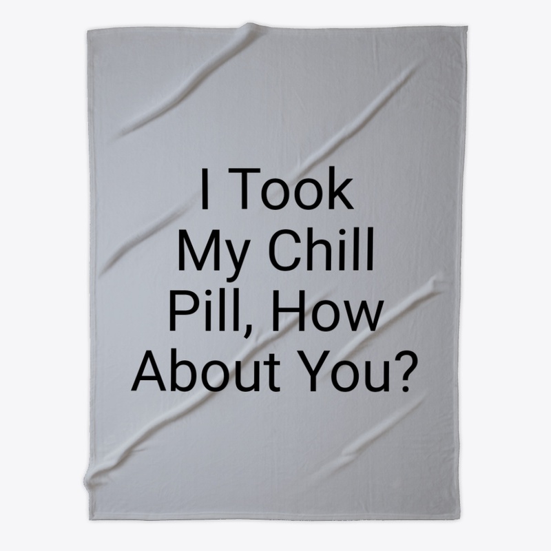 Chill Pilled