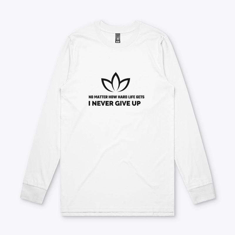 Topifymerch " Never give up!!!"