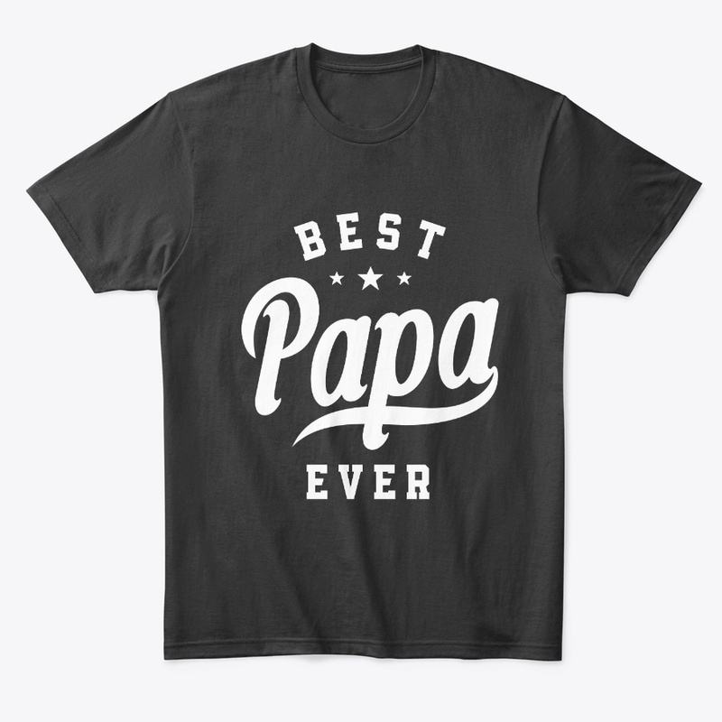 Mens Best Papa Ever - Funny Fathers Day