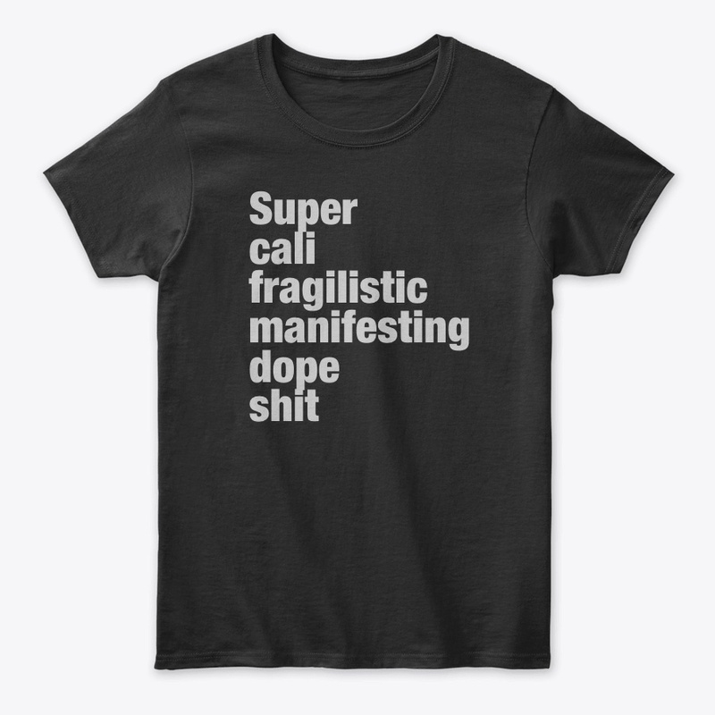 manifesting dopeness