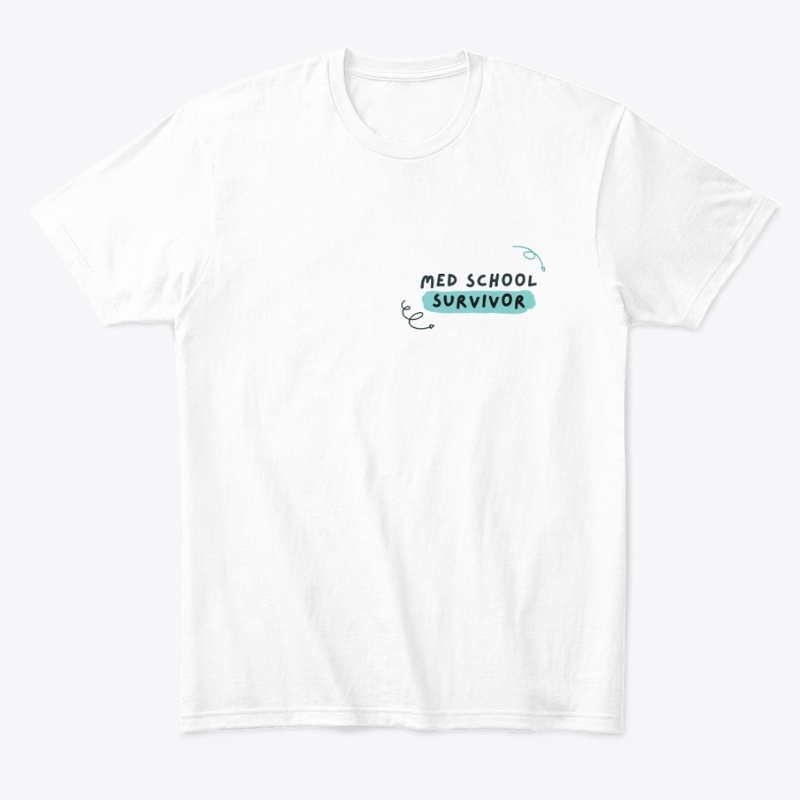 Med School Survivor T-Shirt