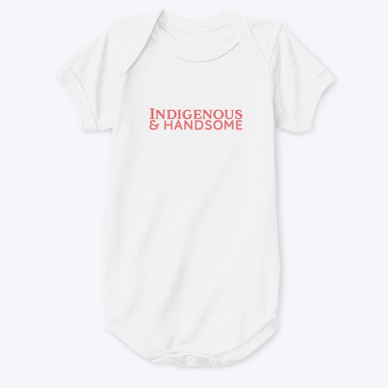 Indigenous & Handsome