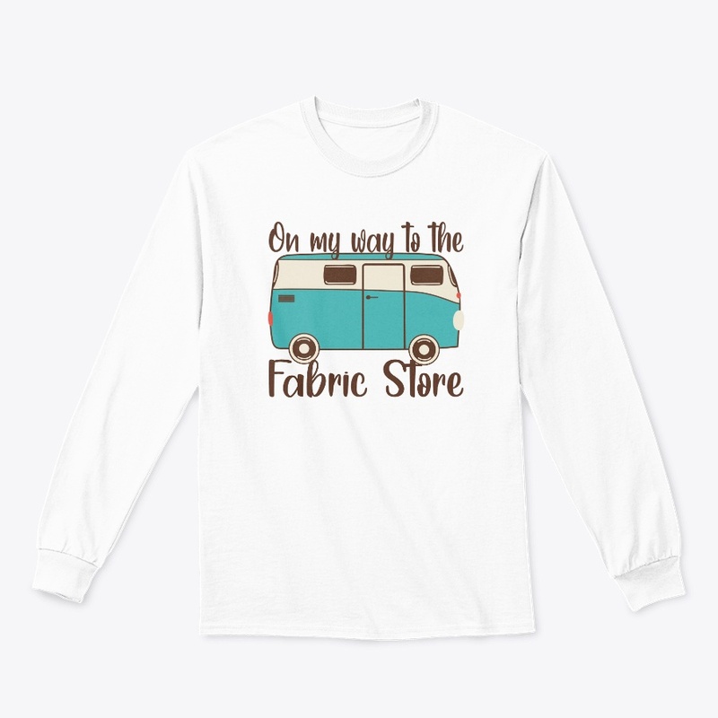 On my way to the fabric store