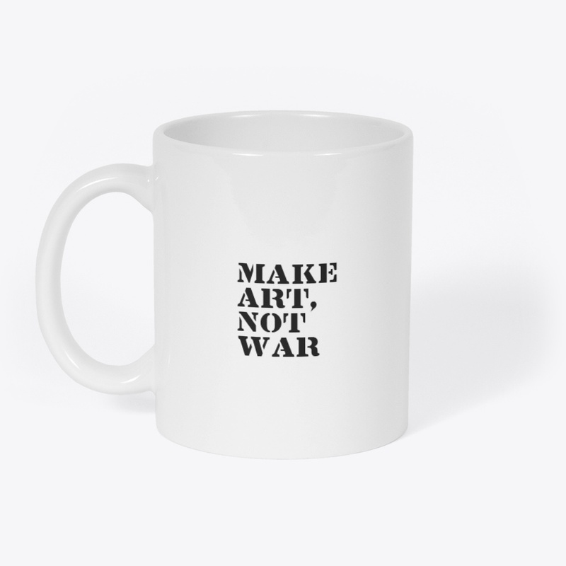 Make Art Not War
