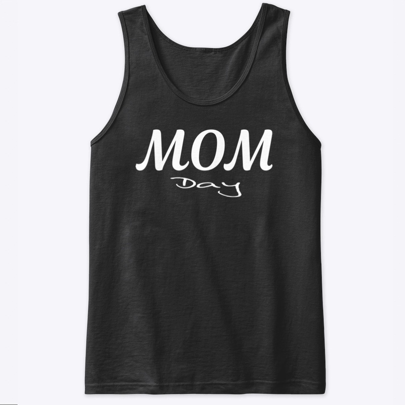 Mom Day Mother day shirt
