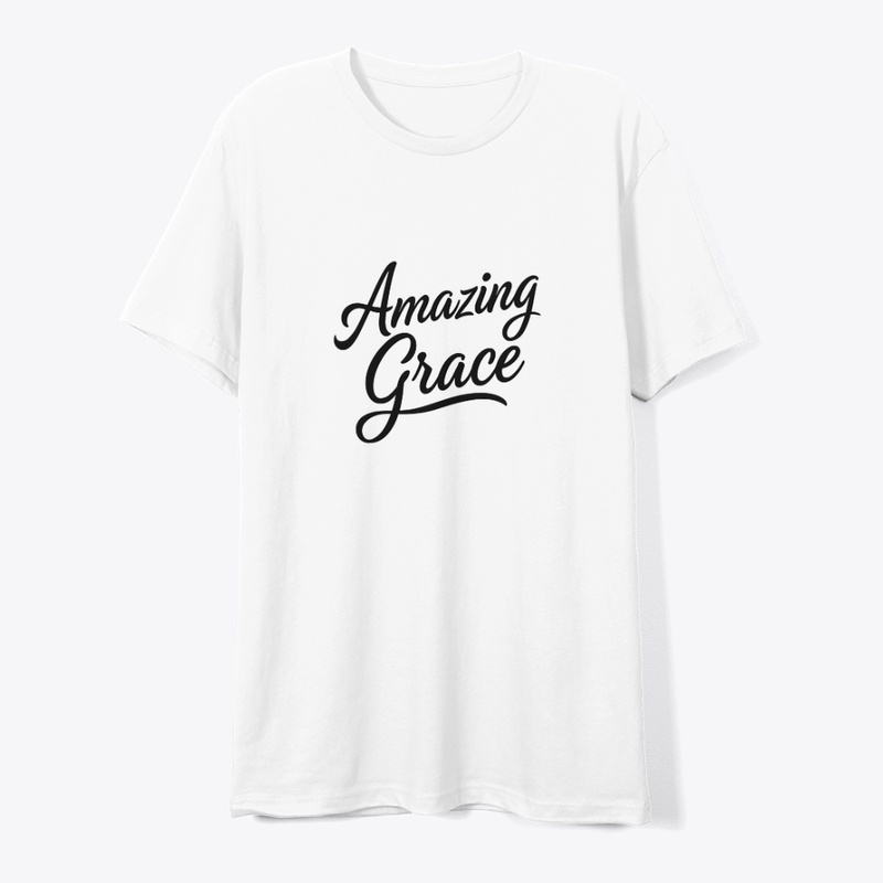 Amazing Grace Elegant Comfort Tee